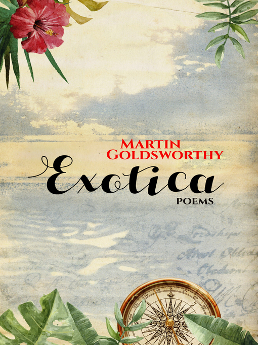 Title details for Exotica by Martin Goldsworthy - Available